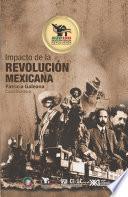 libro Impacto De La Revolución Mexicana